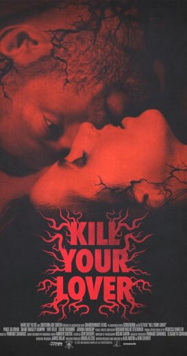 مشاهدة فيلم 2023 Kill Your Lover مترجم