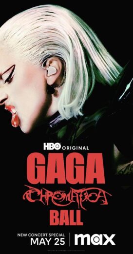 مشاهدة فيلم 2024 Gaga Chromatica Ball مترجم