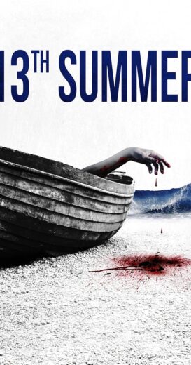 مشاهدة فيلم 2024 13th Summer مترجم