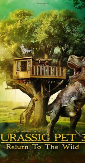 مشاهدة فيلم 2024 The Adventures of Jurassic Pet: Return to the Wild مترجم