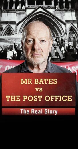 مشاهدة فيلم 2024 Mr Bates vs the Post Office: The Real Story مترجم