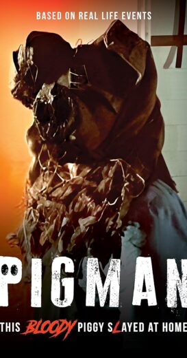 مشاهدة فيلم 2024 Pigman مترجم