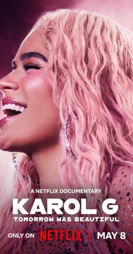 مشاهدة فيلم 2025 Karol G: Tomorrow Was Beautiful مترجم