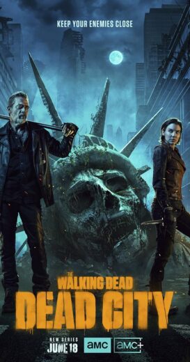 مسلسل The Walking Dead: Dead City 2025 الموسم الثاني مترجم كامل