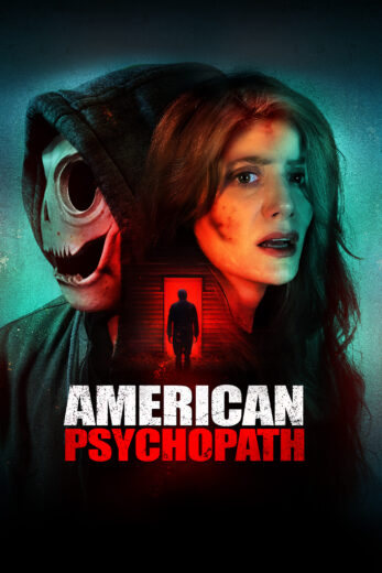 مشاهدة فيلم 2025 American Psychopath مترجم