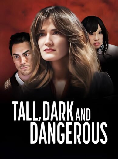 مشاهدة فيلم 2025 Tall Dark and Dangerous مترجم